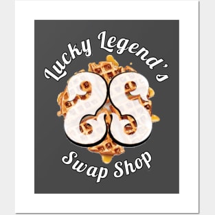 Lucky Legend’s Swap Shop Posters and Art